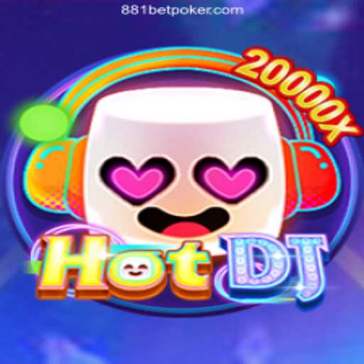 Exploring HotDJ: The Ultimate Gaming Experience with 881bet Cassino Online